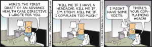 Dogbert writes Dilbert's medical directive