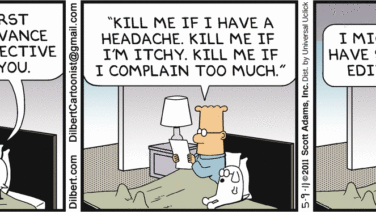 Dogbert writes Dilbert's medical directive